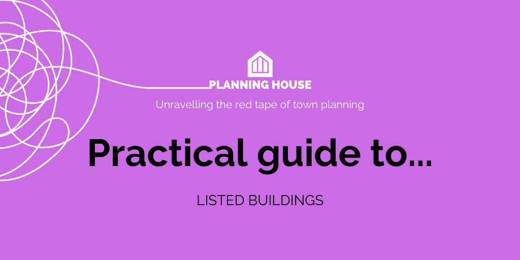 Practical guide to listed buildings and the town planning system