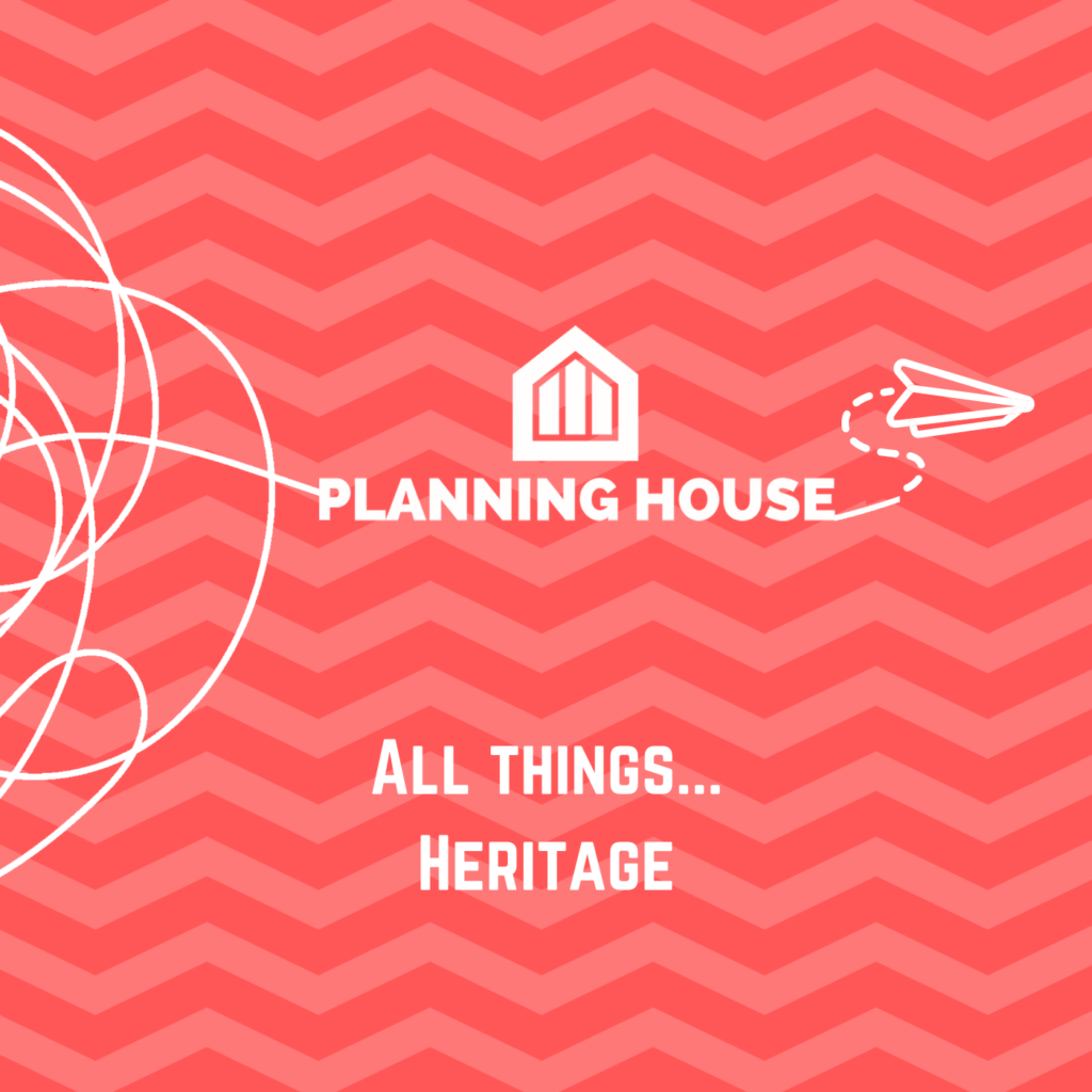 All things heritage and the planning system, collection of blogs, successes and practical guides