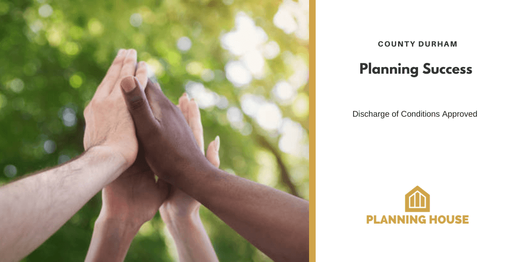 Planning Success – Discharge of Conditions Approval