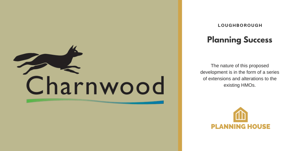 Planning Success – Alterations to HMO’s in Loughborough