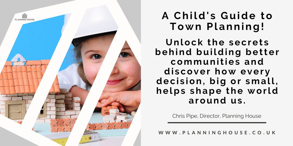 A Child’s Guide to Town Planning